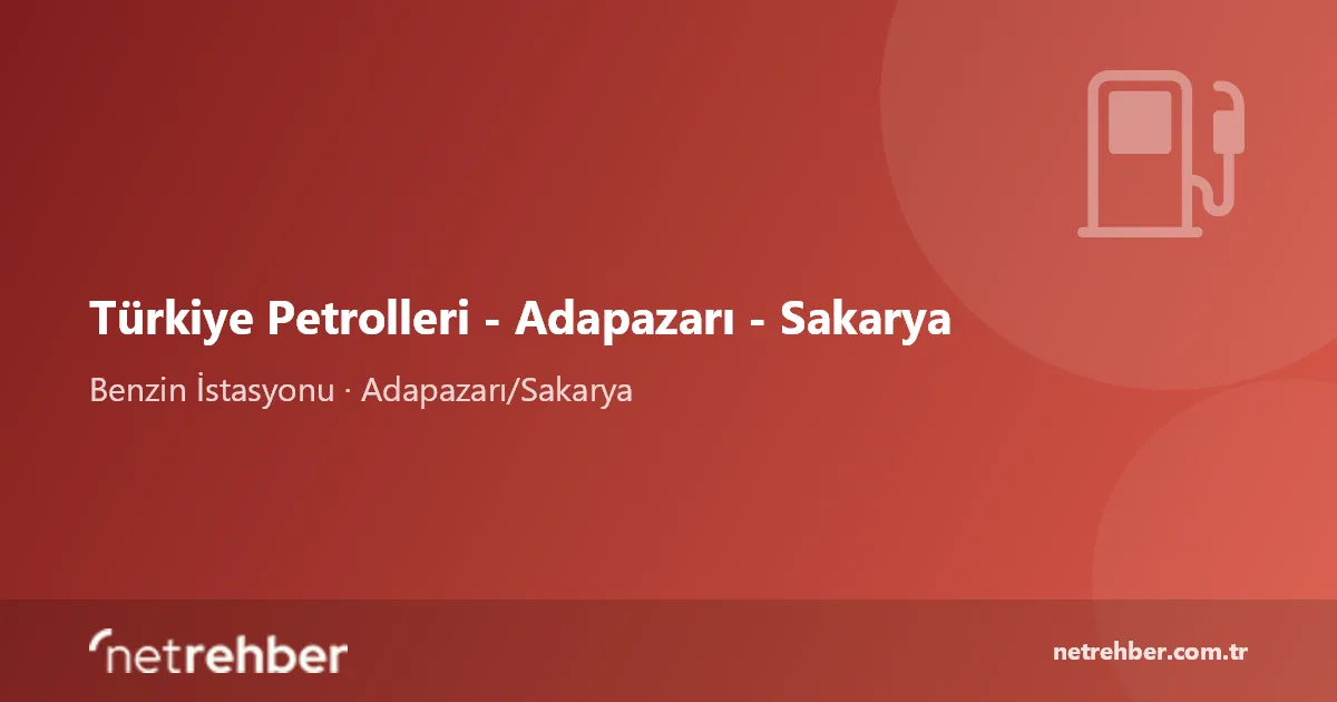Türkiye Petrolleri - Adapazarı - Sakarya kapak görseli