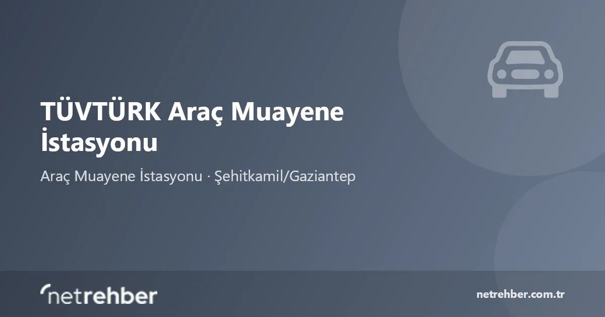 TÜVTÜRK Araç Muayene İstasyonu kapak görseli