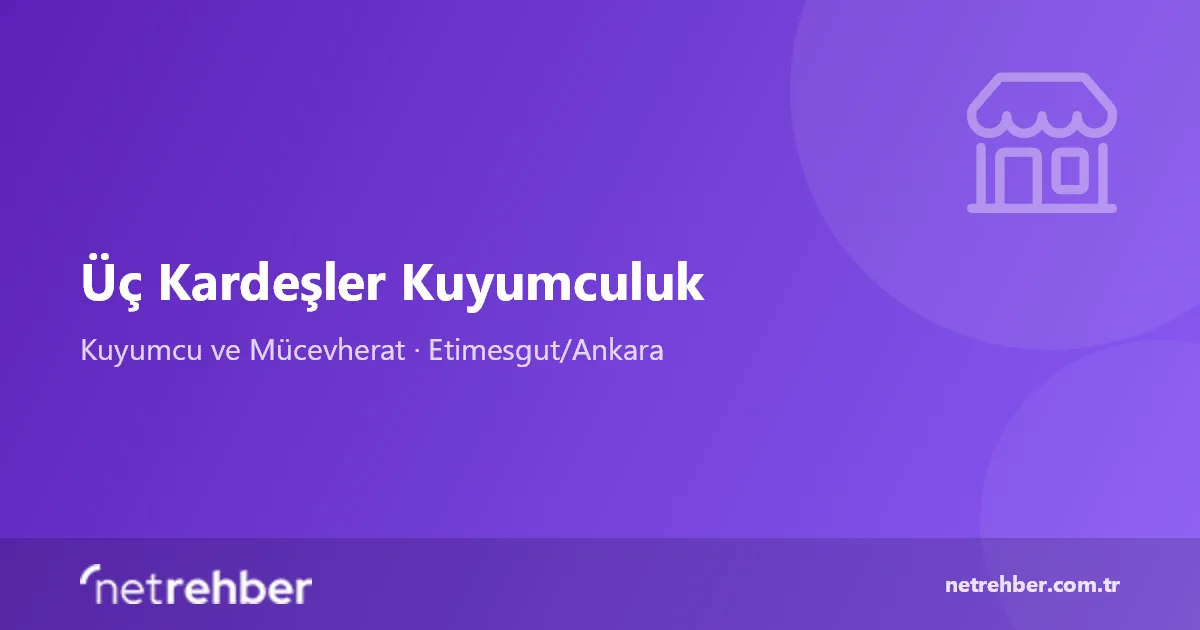 Üç Kardeşler Kuyumculuk kapak görseli