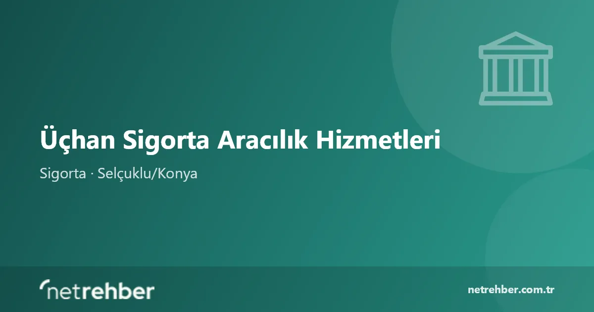 Üçhan Sigorta Aracılık Hizmetleri kapak görseli