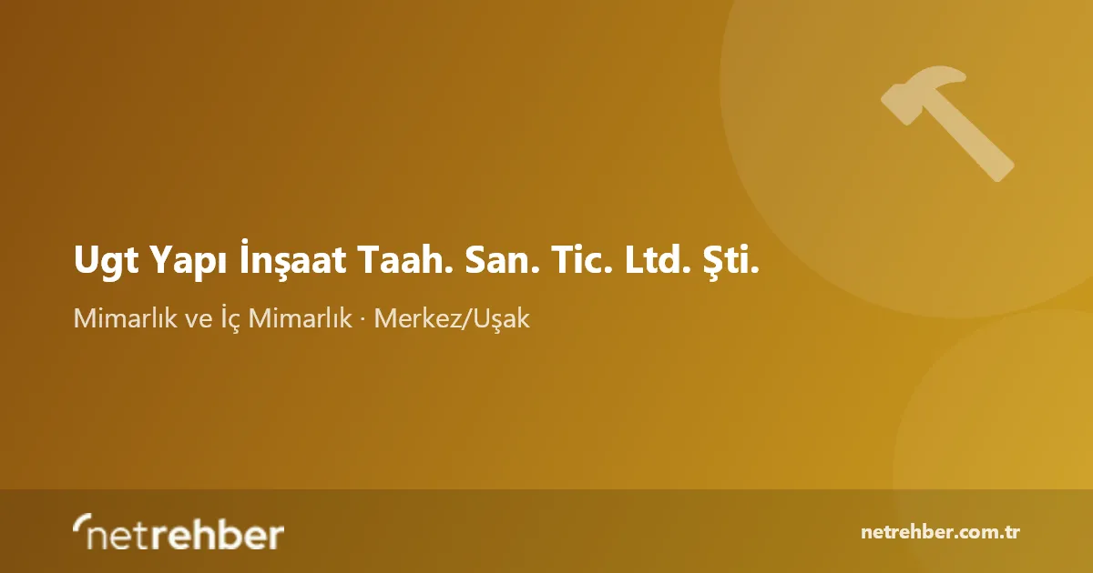 Ugt Yapı İnşaat Taah. San. Tic. Ltd. Şti. kapak görseli