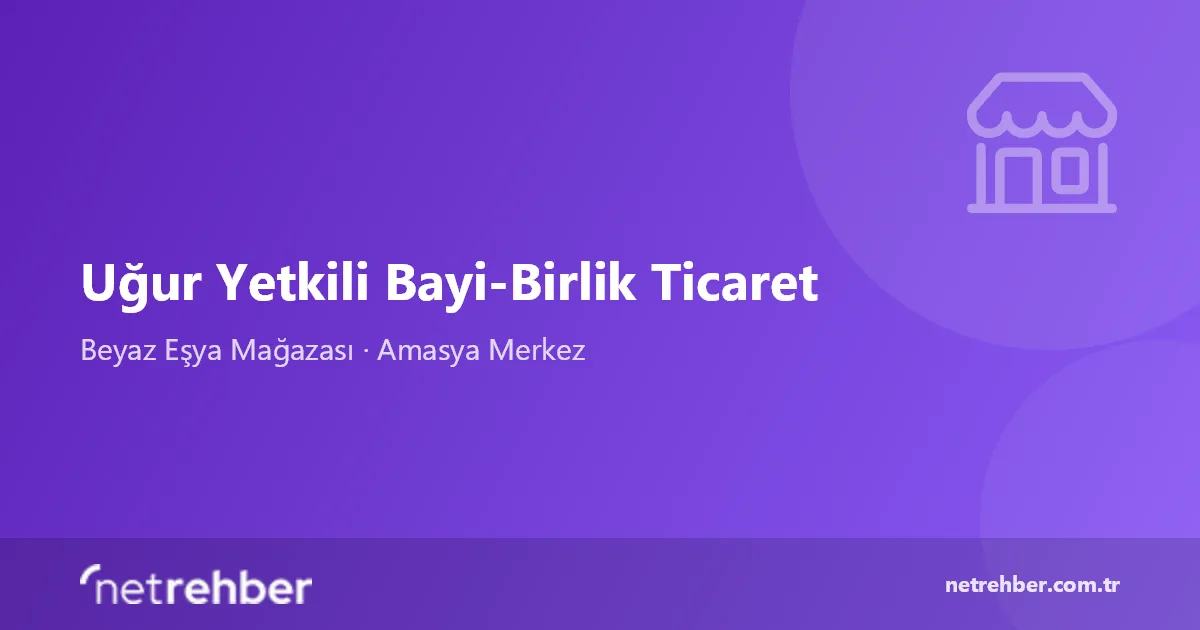 Uğur Yetkili Bayi-Birlik Ticaret kapak görseli