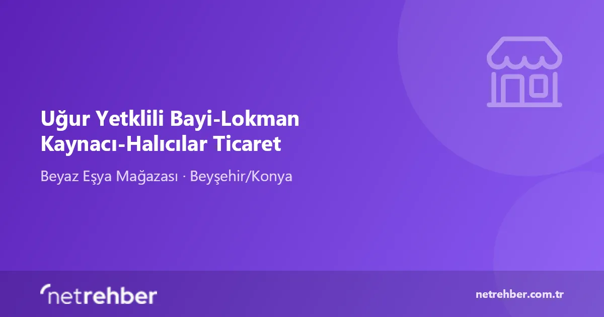 Uğur Yetklili Bayi-Lokman Kaynacı-Halıcılar Ticaret kapak görseli