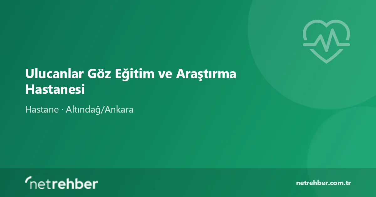 Ulucanlar Göz Eğitim ve Araştırma Hastanesi kapak görseli