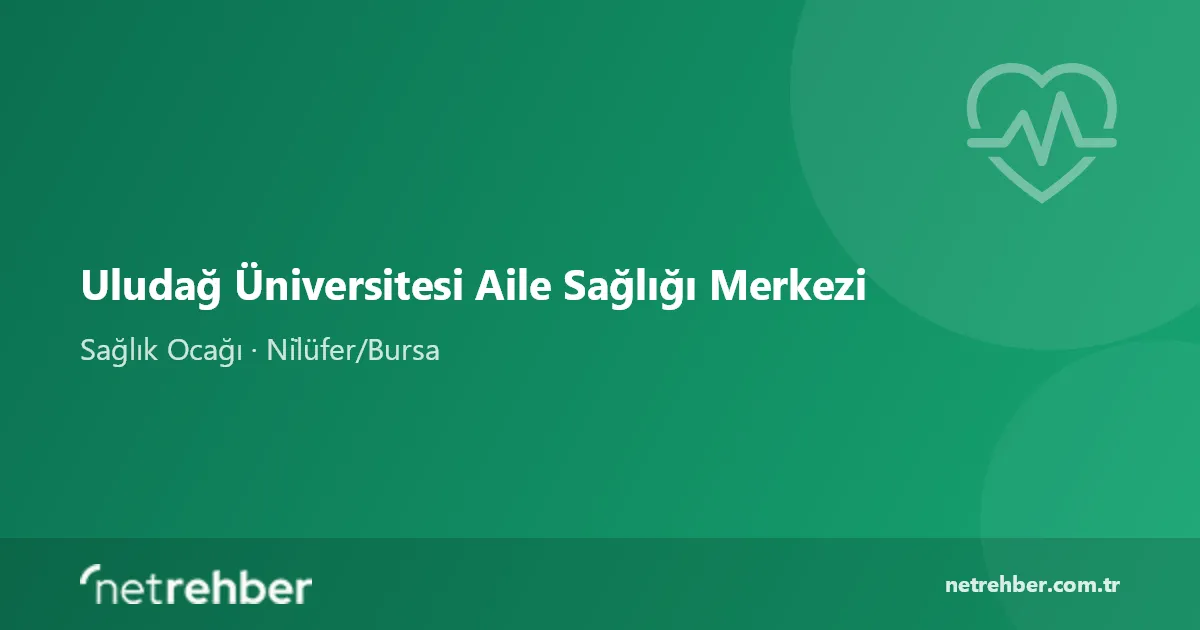 Uludağ Üniversitesi Aile Sağlığı Merkezi kapak görseli