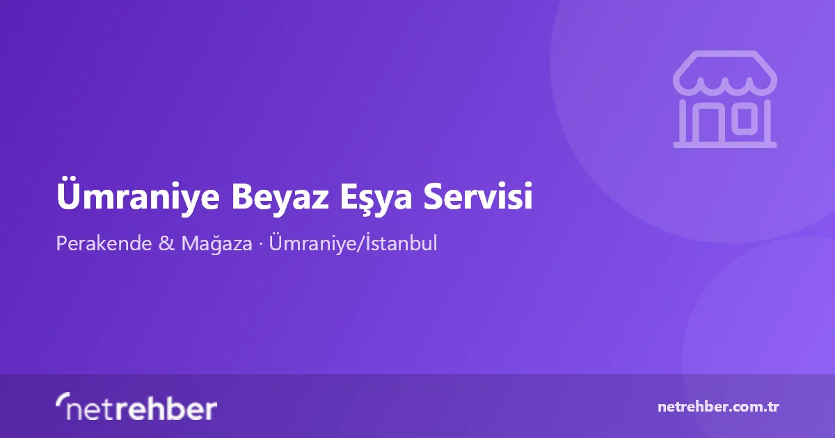 Ümraniye Beyaz Eşya Servisi kapak görseli