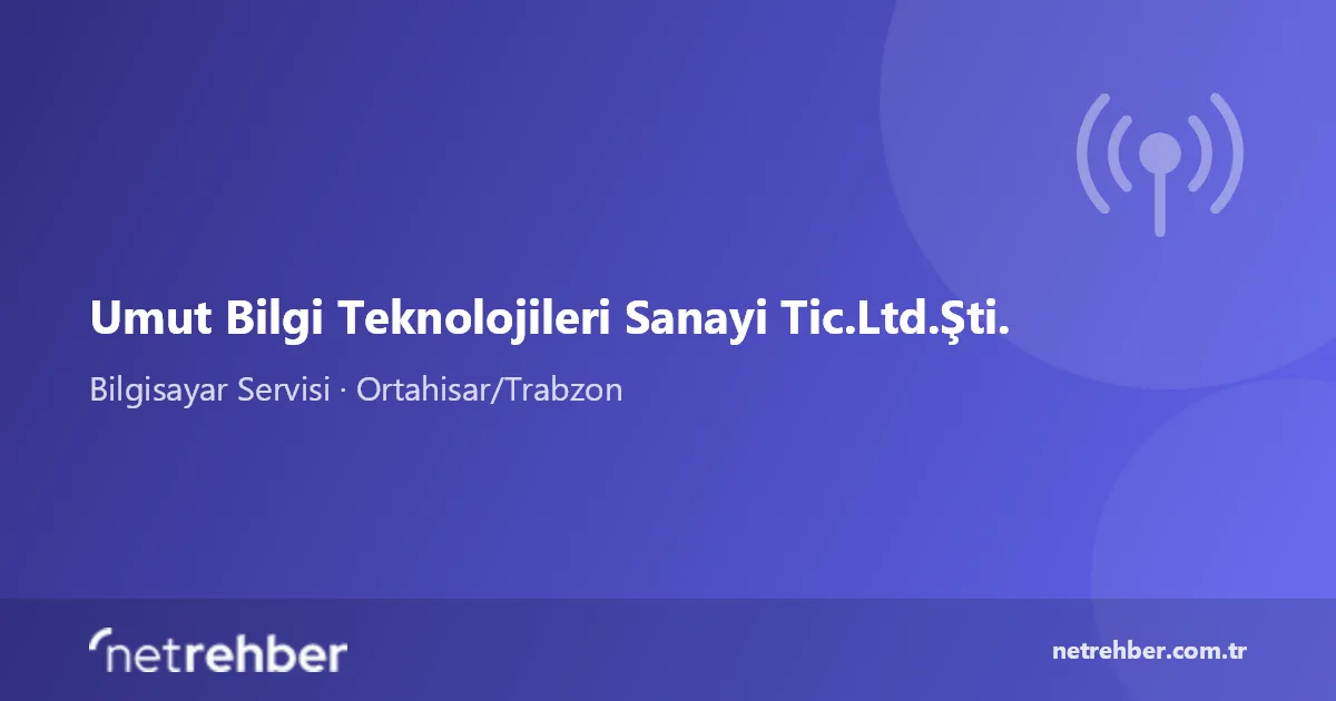 Umut Bilgi Teknolojileri Sanayi Tic.Ltd.Şti. kapak görseli
