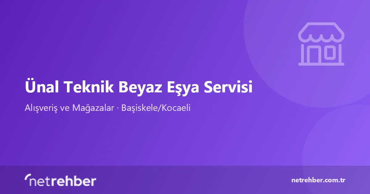 Ünal Teknik Beyaz Eşya Servisi kapak görseli