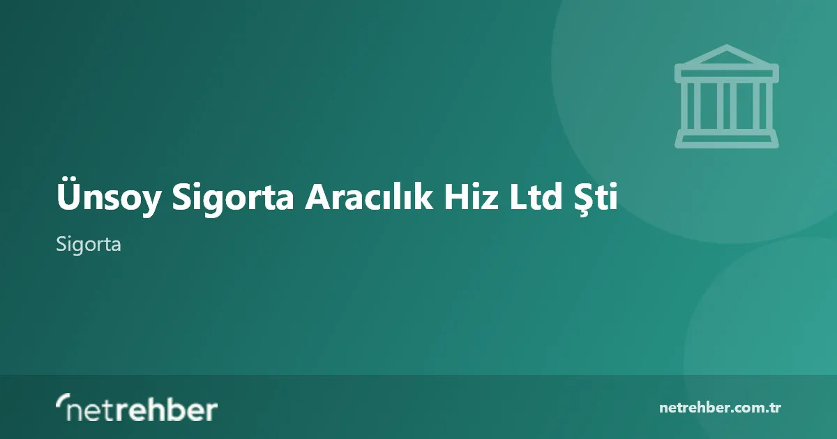 Ünsoy Sigorta Aracılık Hiz Ltd Şti kapak görseli