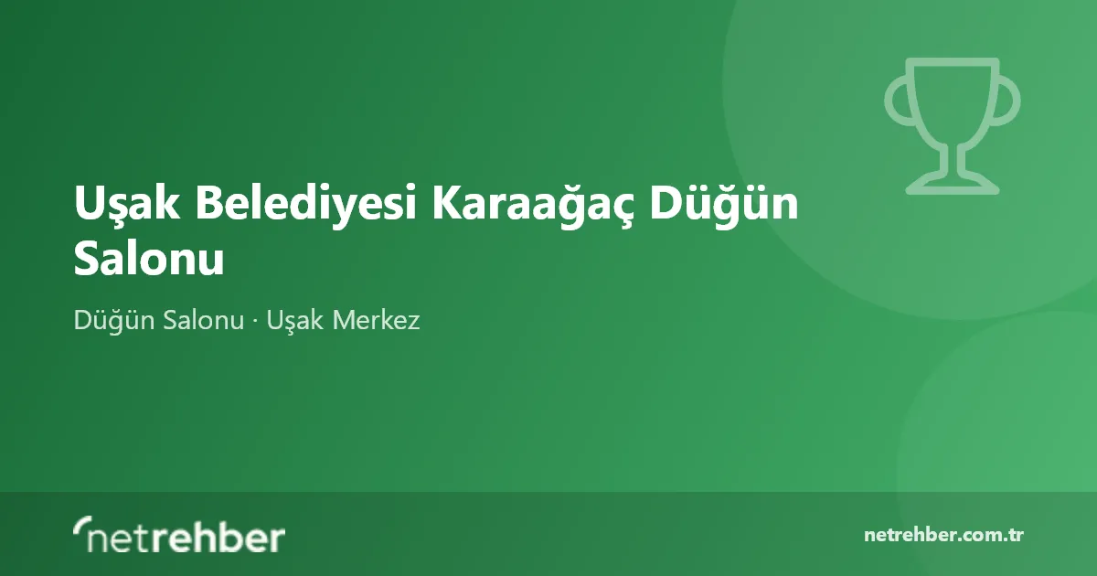 Uşak Belediyesi Karaağaç Düğün Salonu kapak görseli