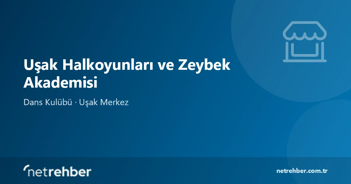 Uşak Halkoyunları ve Zeybek Akademisi kapak görseli