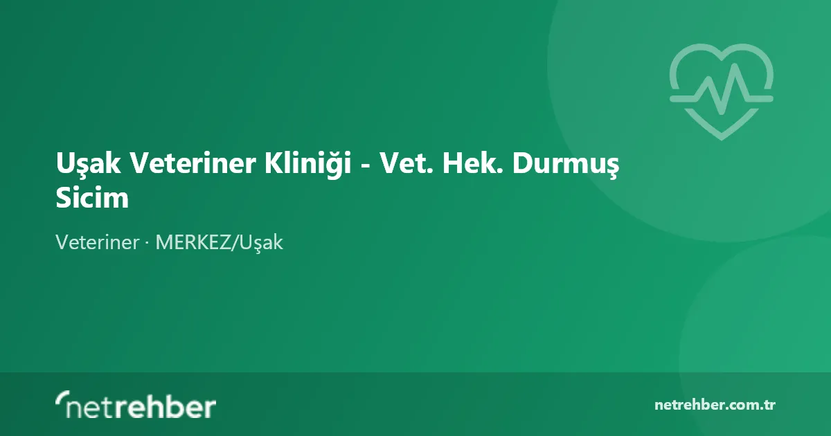 Uşak Veteriner Kliniği - Vet. Hek. Durmuş Sicim kapak görseli