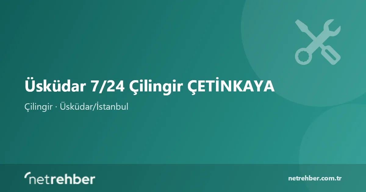 Üsküdar 7/24 Çilingir ÇETİNKAYA kapak görseli