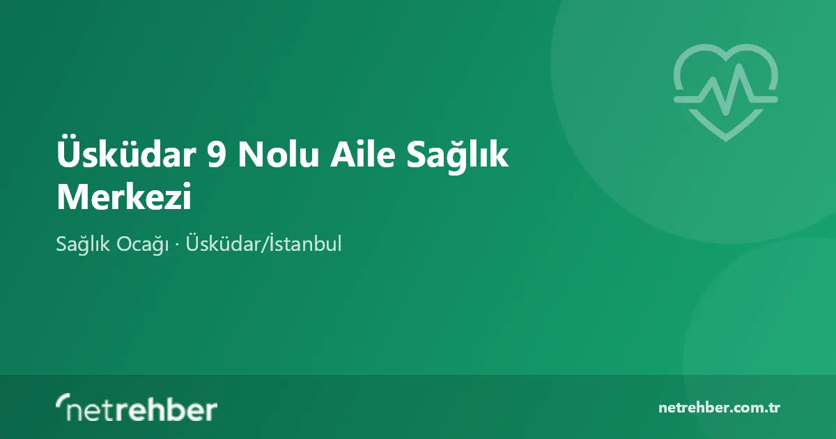 Üsküdar 9 Nolu Aile Sağlık Merkezi kapak görseli