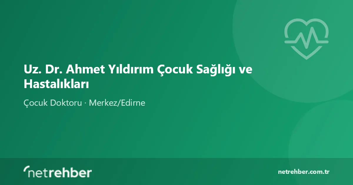 Uz. Dr. Ahmet Yıldırım Çocuk Sağlığı ve Hastalıkları kapak görseli