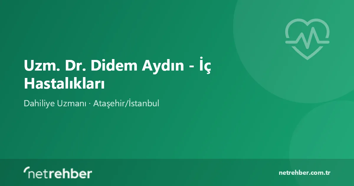 Uzm. Dr. Didem Aydın - İç Hastalıkları kapak görseli