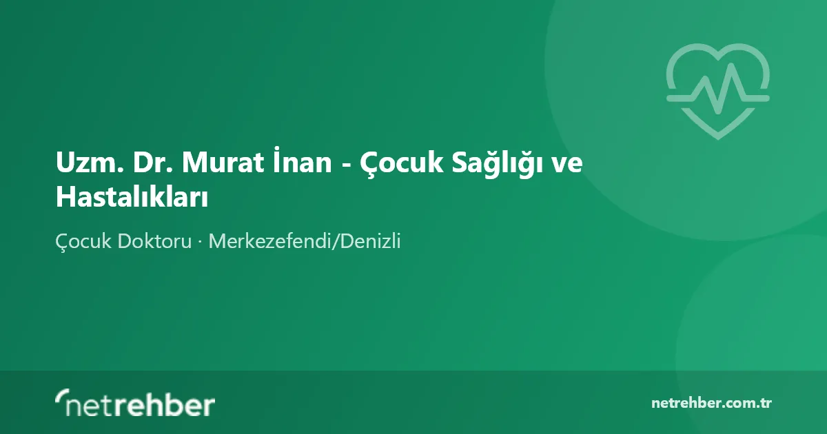Uzm. Dr. Murat İnan - Çocuk Sağlığı ve Hastalıkları kapak görseli