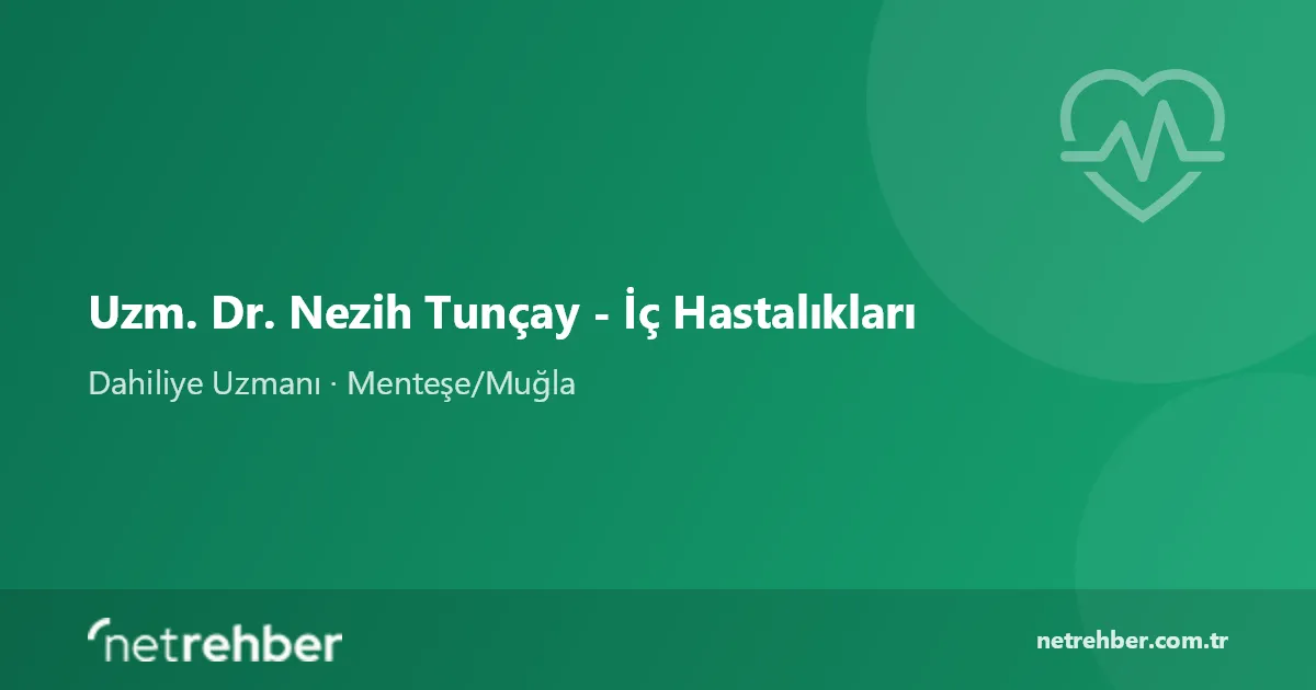 Uzm. Dr. Nezih Tunçay - İç Hastalıkları kapak görseli