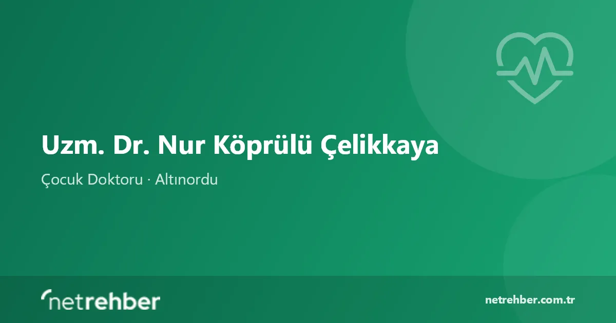 Uzm. Dr. Nur Köprülü Çelikkaya kapak görseli