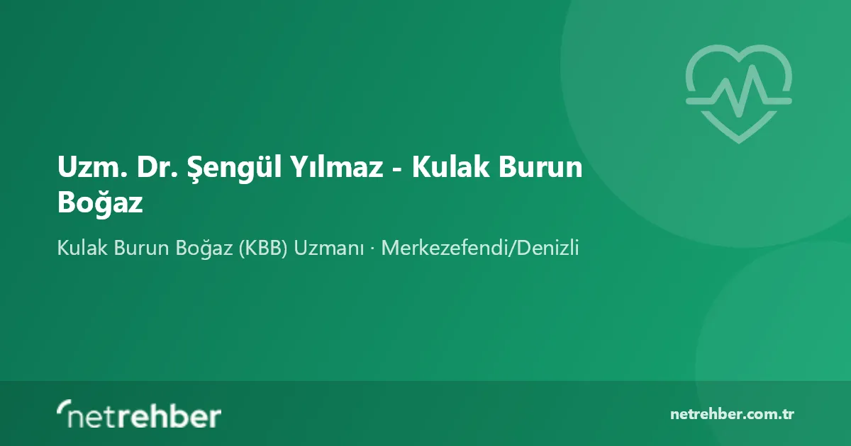 Uzm. Dr. Şengül Yılmaz - Kulak Burun Boğaz kapak görseli