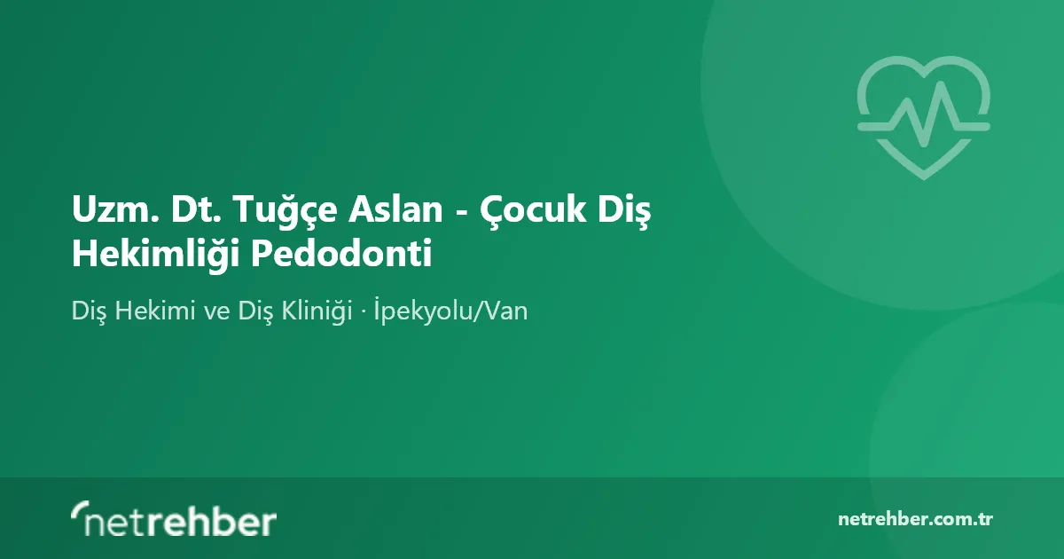 Uzm. Dt. Tuğçe Aslan - Çocuk Diş Hekimliği Pedodonti kapak görseli