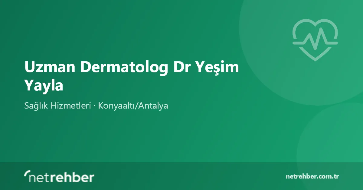 Uzman Dermatolog Dr Yeşim Yayla kapak görseli