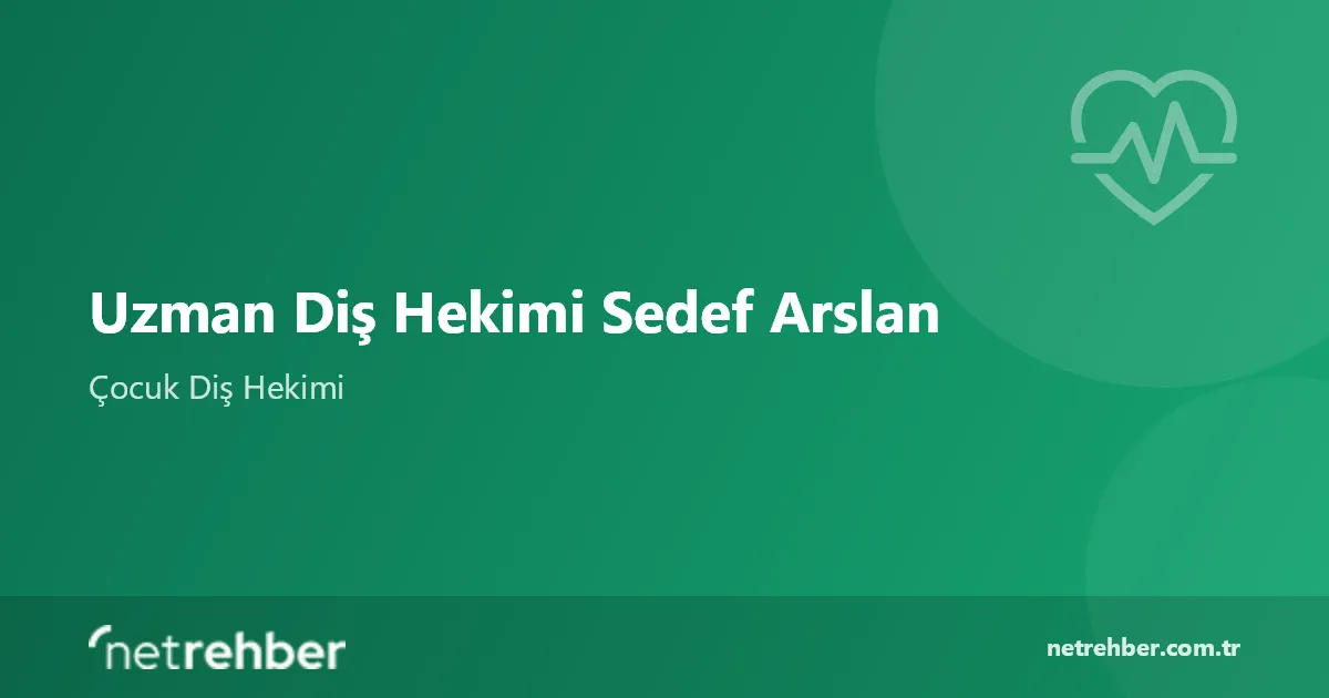 Uzman Diş Hekimi Sedef Arslan kapak görseli