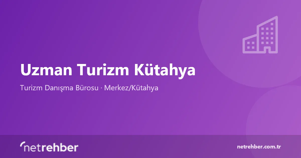 Uzman Turizm Kütahya kapak görseli