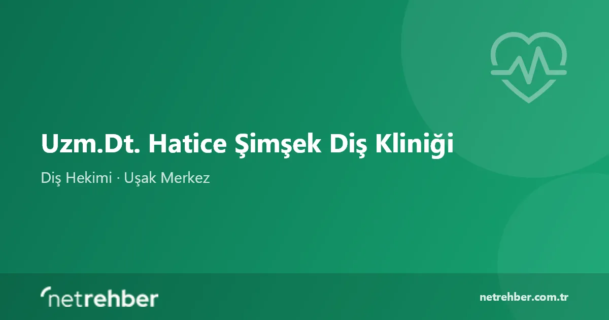 Uzm.Dt. Hatice Şimşek Diş Kliniği kapak görseli