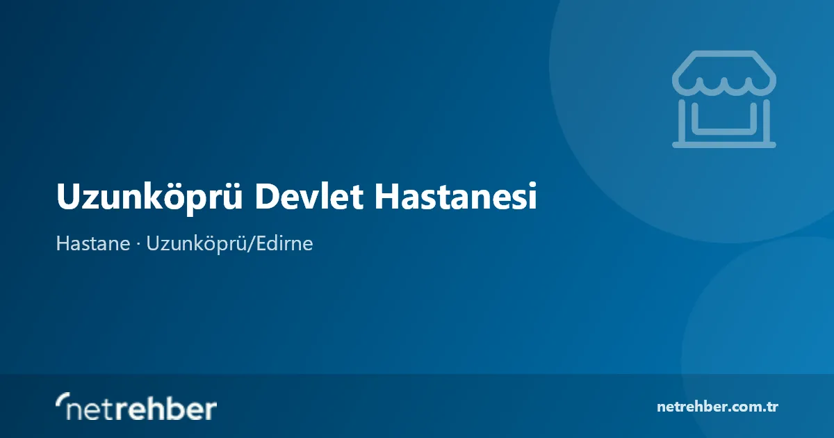 Uzunköprü Devlet Hastanesi kapak görseli