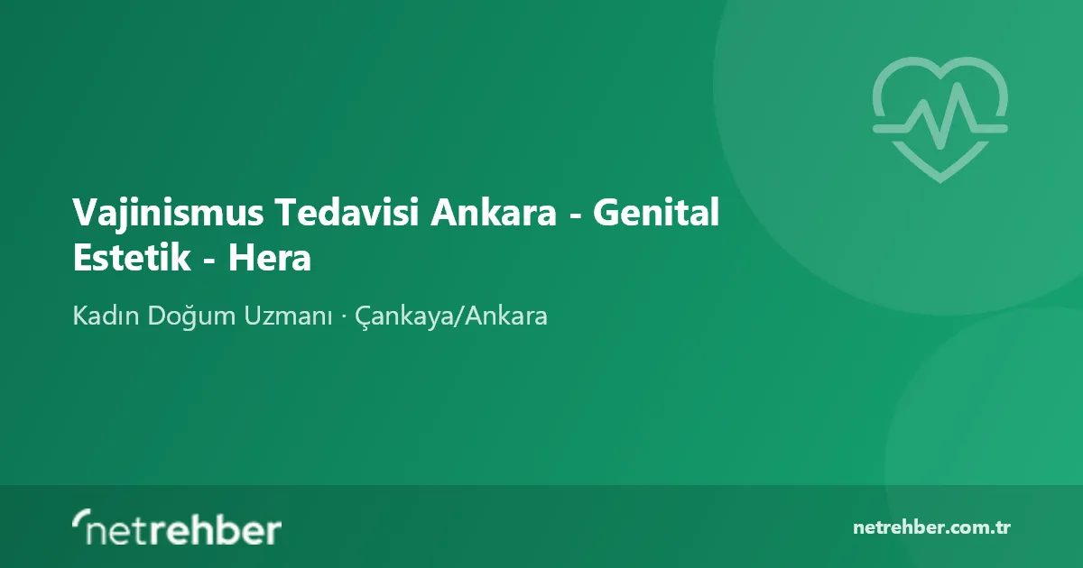Vajinismus Tedavisi Ankara - Genital Estetik - Hera kapak görseli