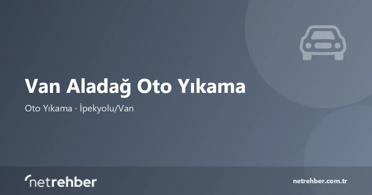 Van Aladağ Oto Yıkama kapak görseli