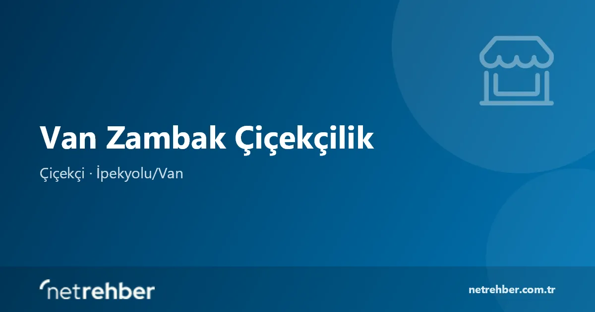 Van Zambak Çiçekçilik kapak görseli