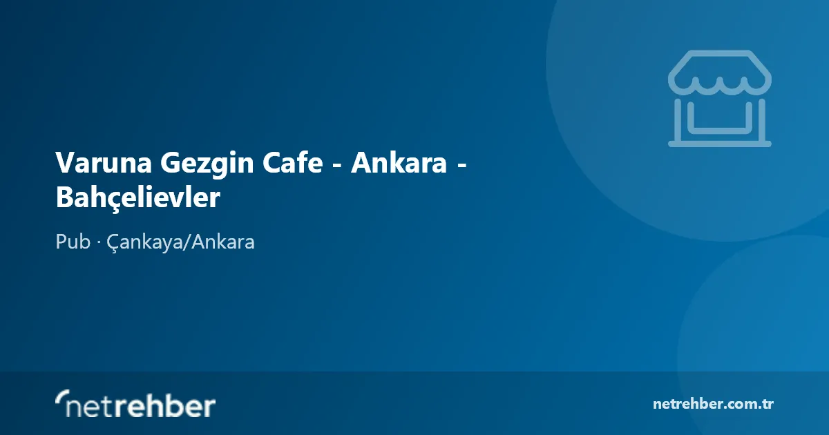 Varuna Gezgin Cafe - Ankara - Bahçelievler kapak görseli
