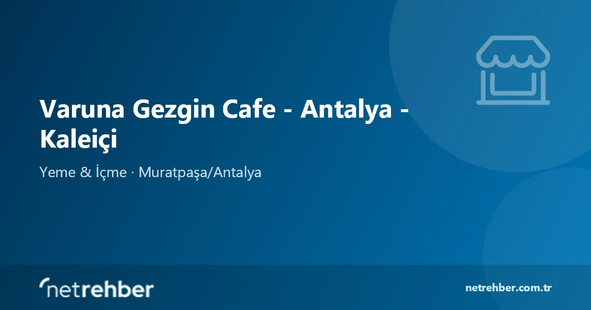 Varuna Gezgin Cafe - Antalya - Kaleiçi kapak görseli