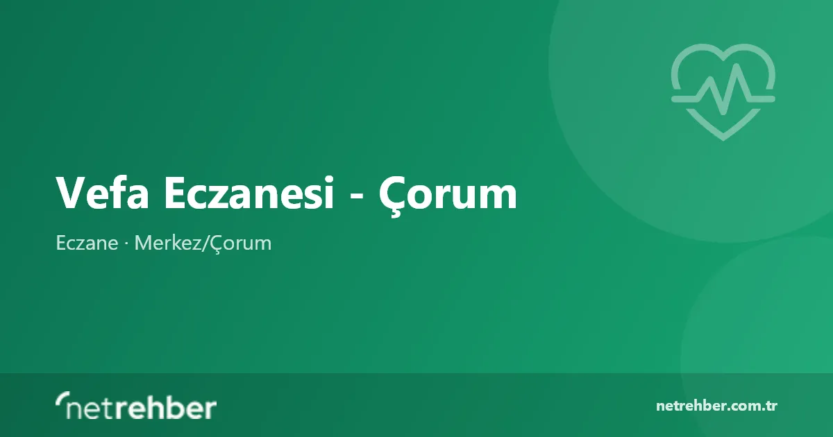 Vefa Eczanesi - Çorum kapak görseli
