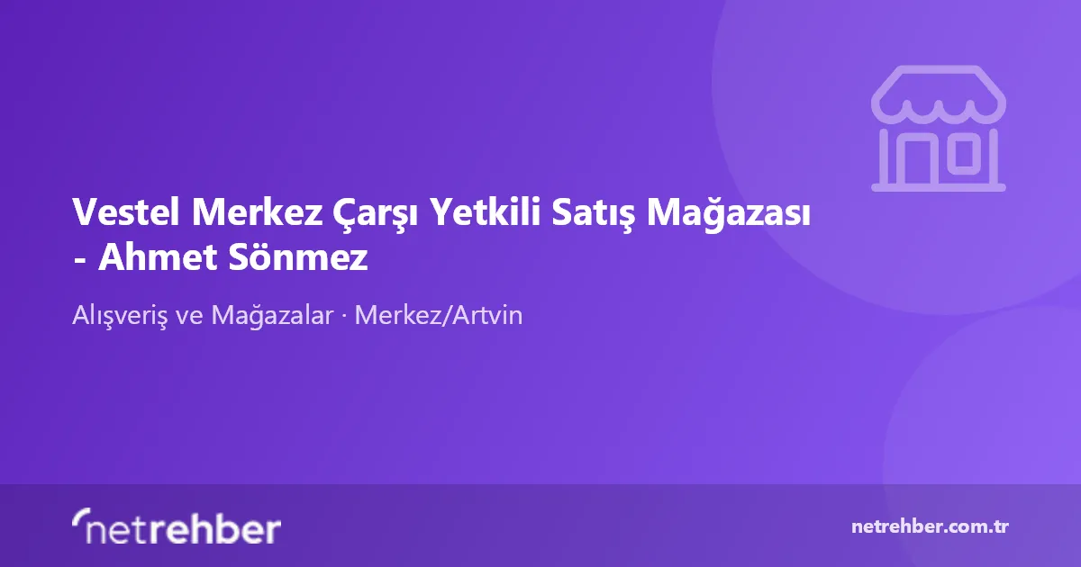 Vestel Merkez Çarşı Yetkili Satış Mağazası - Ahmet Sönmez kapak görseli
