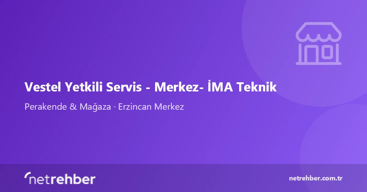 Vestel Yetkili Servis - Merkez- İMA Teknik kapak görseli