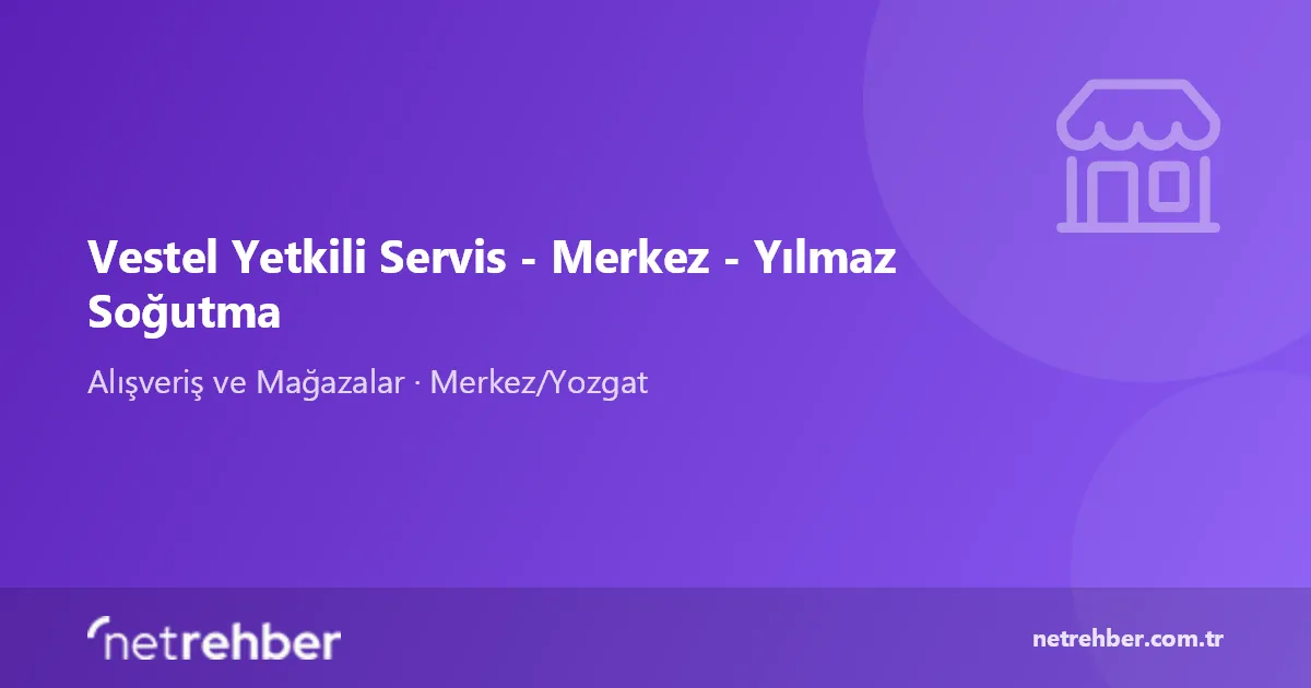 Vestel Yetkili Servis - Merkez - Yılmaz Soğutma kapak görseli