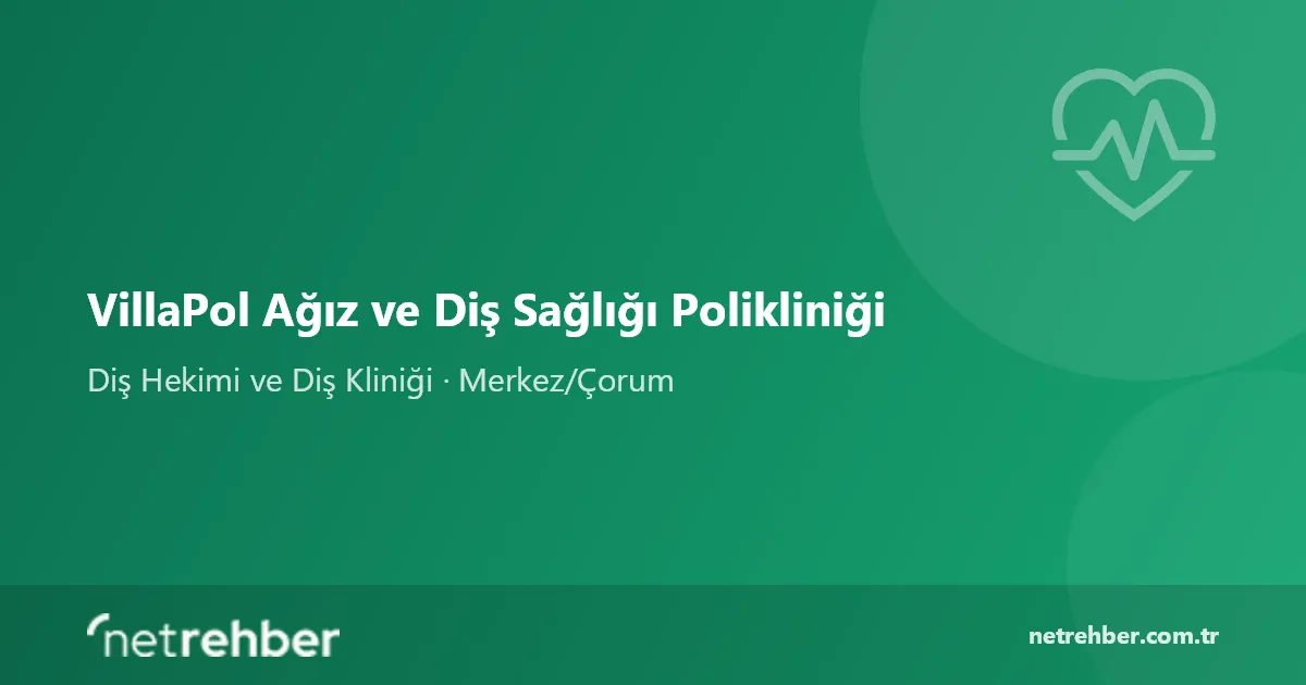 VillaPol Ağız ve Diş Sağlığı Polikliniği kapak görseli