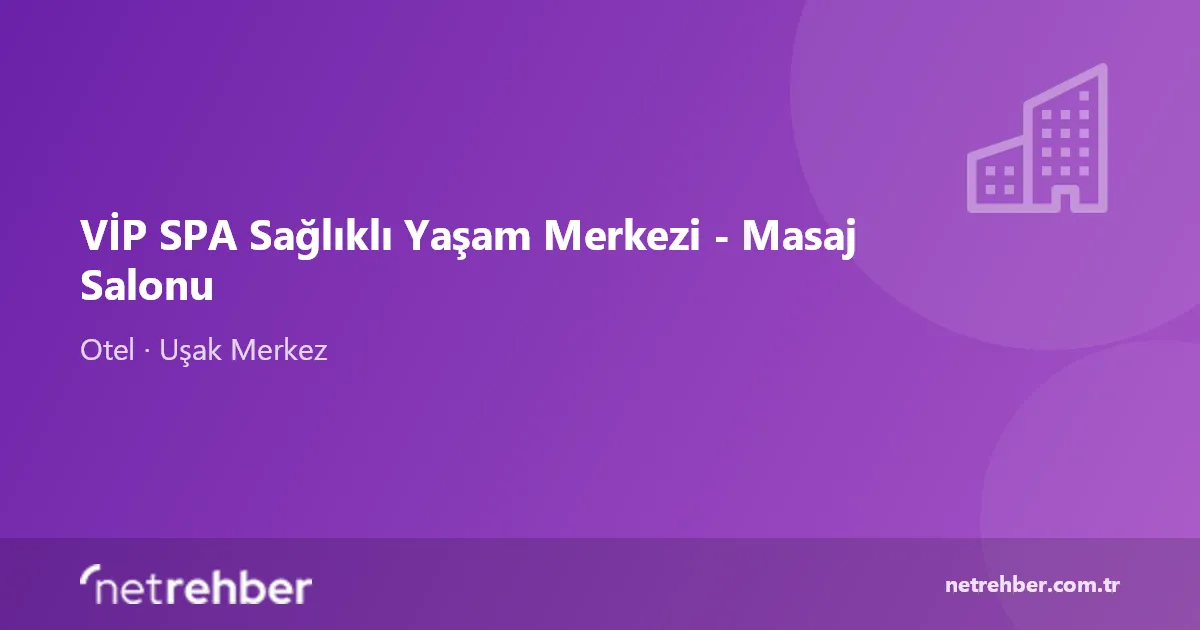 VİP SPA Sağlıklı Yaşam Merkezi - Masaj Salonu kapak görseli