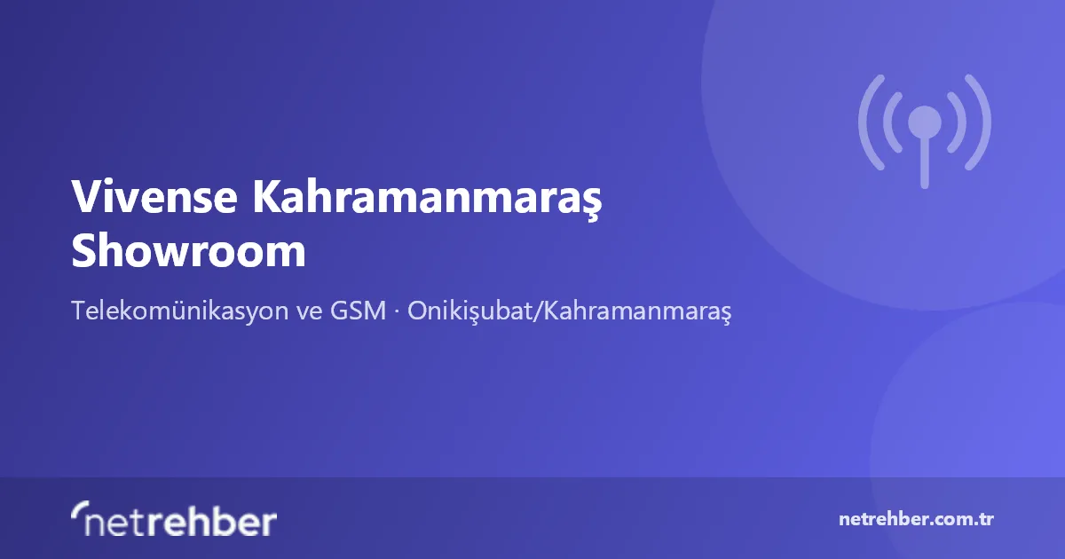 Vivense Kahramanmaraş Showroom kapak görseli