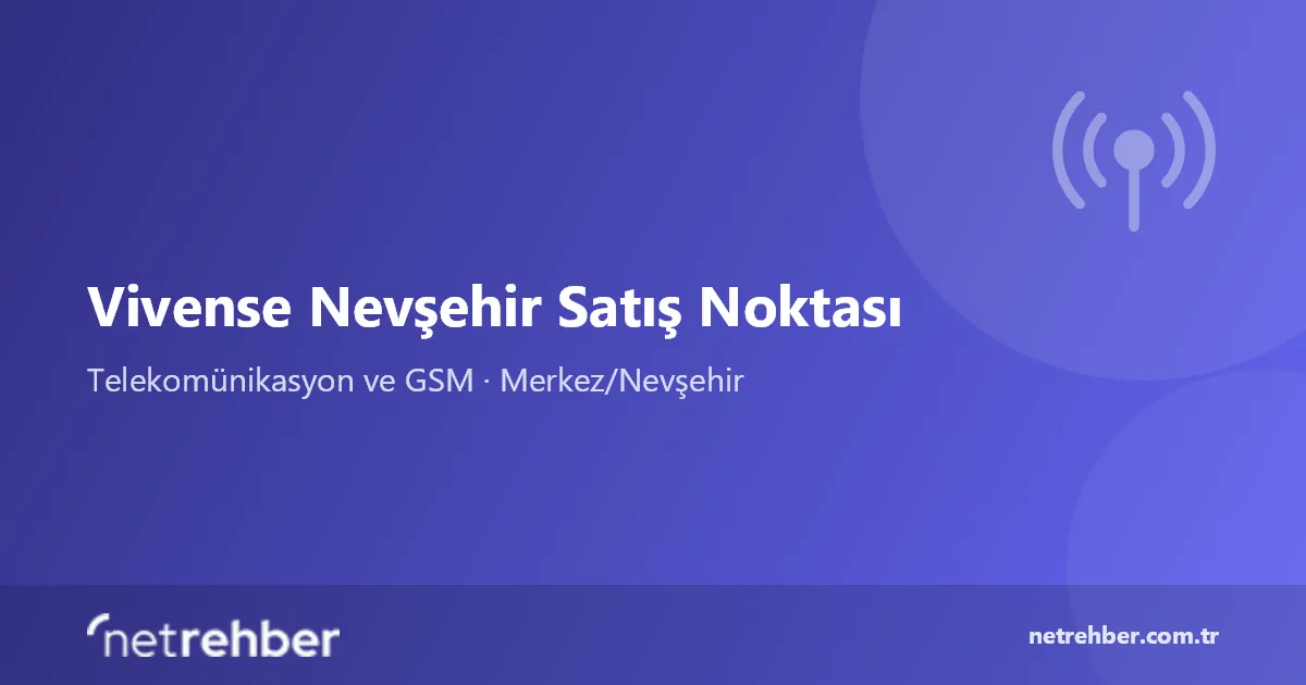 Vivense Nevşehir Satış Noktası kapak görseli