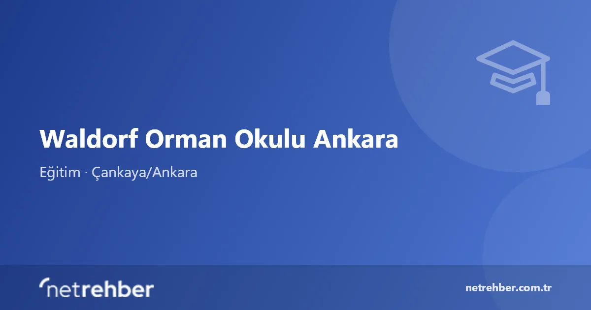 Waldorf Orman Okulu Ankara kapak görseli