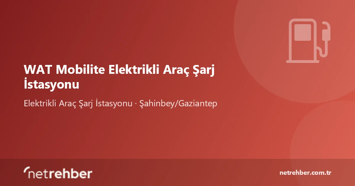 WAT Mobilite Elektrikli Araç Şarj İstasyonu kapak görseli