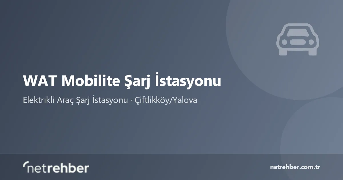 WAT Mobilite Şarj İstasyonu kapak görseli