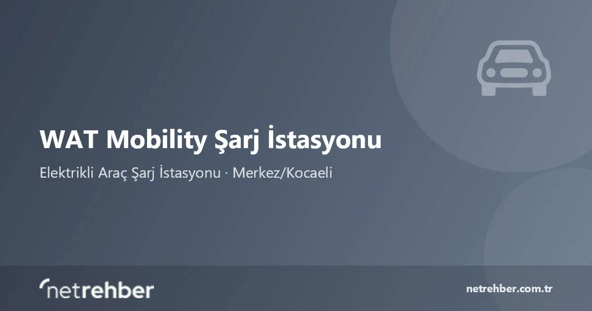 WAT Mobility Şarj İstasyonu kapak görseli