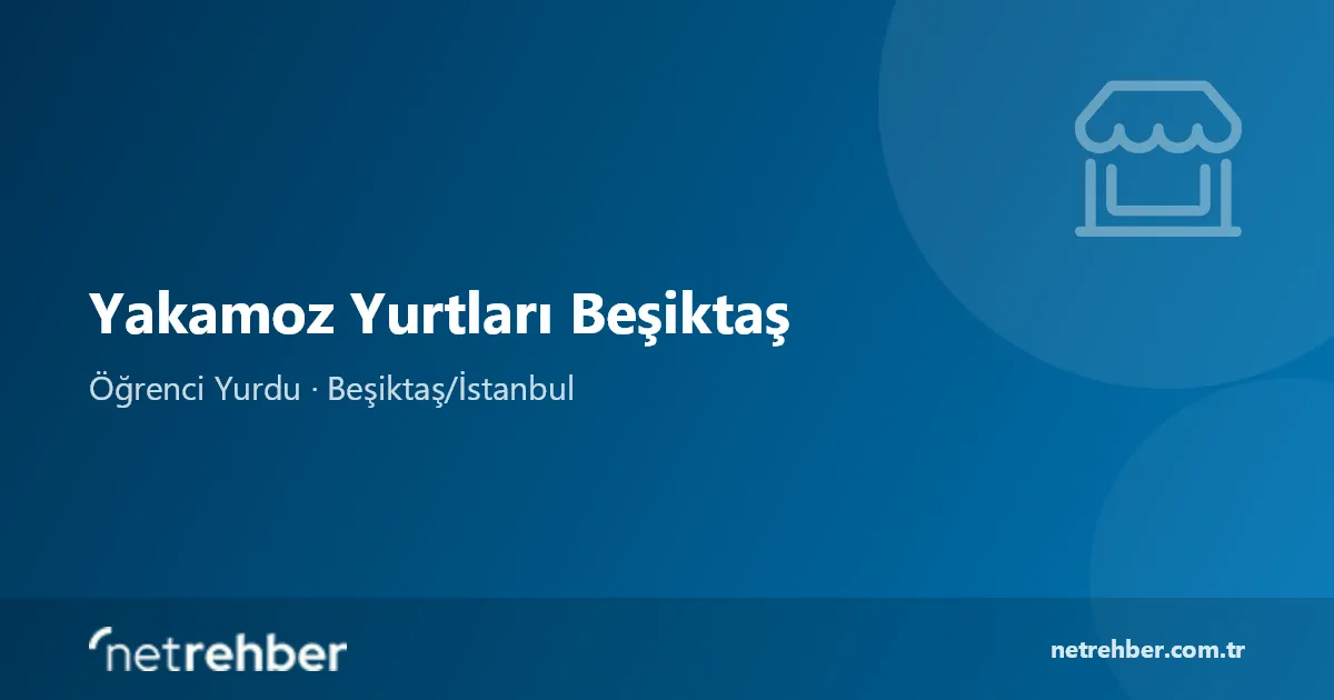 Yakamoz Yurtları Beşiktaş kapak görseli