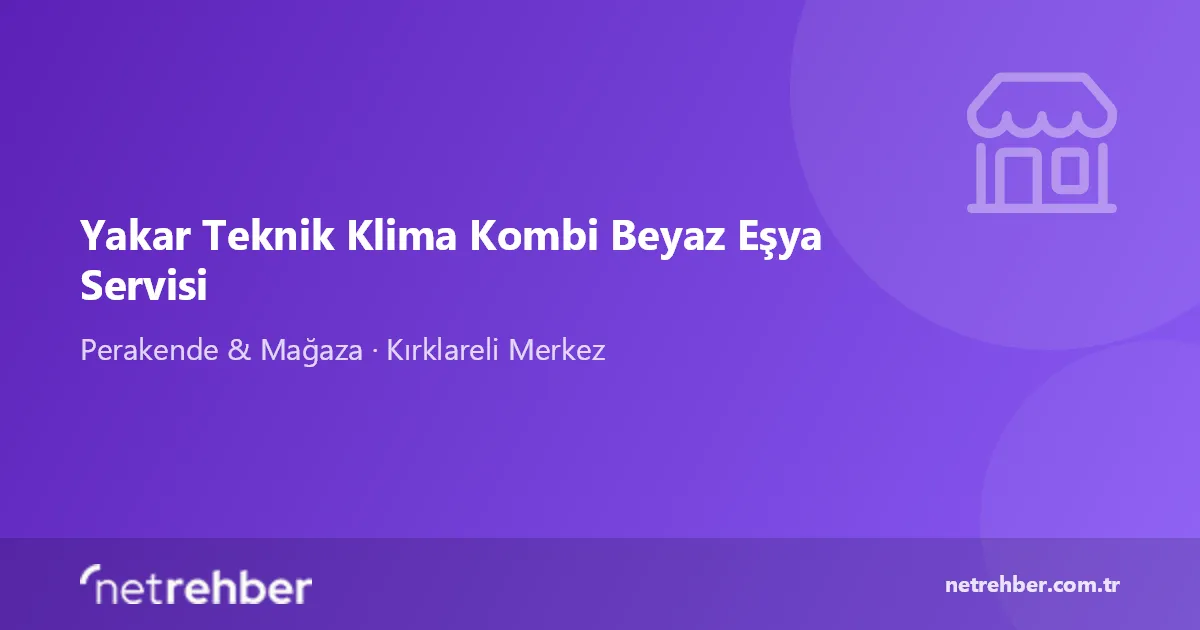 Yakar Teknik Klima Kombi Beyaz Eşya Servisi kapak görseli