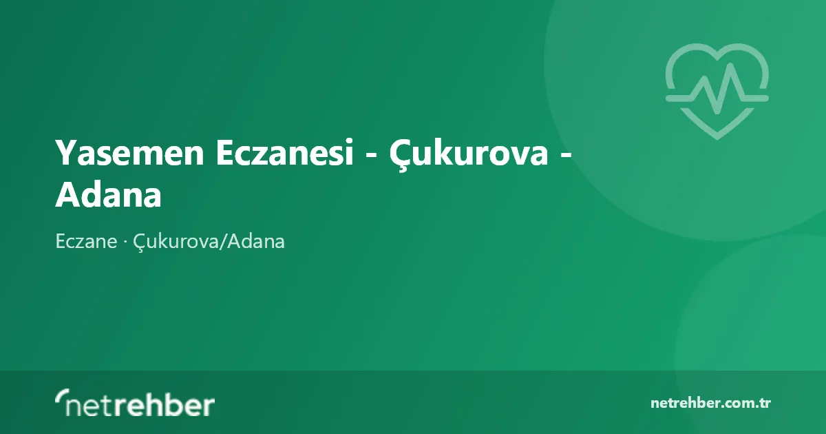 Yasemen Eczanesi - Çukurova - Adana kapak görseli